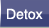 Detox