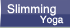 Slimming Yoga